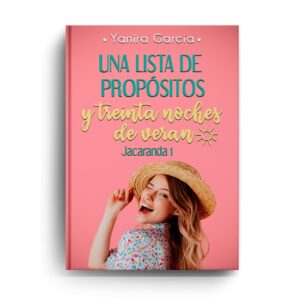 Una lista de deseos y treinta noches de verano